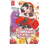 The Dark History of the Reincarnated Villainess, Vol. 11: Volume 11 (DARK HISTORY OF REINCARNATED VILLAINESS GN)