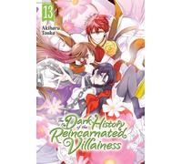 The Dark History of the Reincarnated Villainess, Vol. 13
