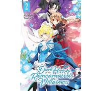 The Dark History of the Reincarnated Villainess, Vol. 2: (DARK HISTORY OF REINCARNATED VILLAINESS GN)