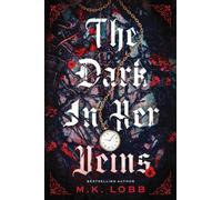 The Dark in Her Veins : Your Next Enemies to Lovers Romantasy Obsession