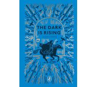 The Dark is Rising: (Puffin Clothbound Classics)