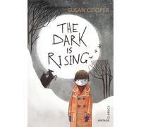 The Dark is Rising (Vintage Childrens Classics) by Cooper, Susan (2013) Paperback