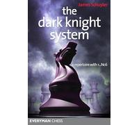 The Dark Knight System: A Repertoire with 1...Nc6