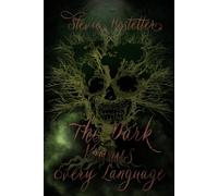 The Dark Knows Every Language (Compendium of Nightmares)