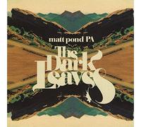 The Dark Leaves by Matt Pond PA (2010) Audio CD
