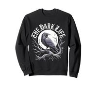 The Dark Life Gothic Raven Retro Design Sweatshirt