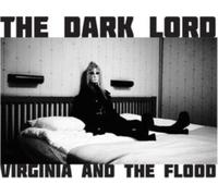 Virginia And The Flood - The Dark Lord [VINYL]