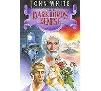 The Dark Lord's Demise: 6 (The Archives of Anthropos, Book 6)