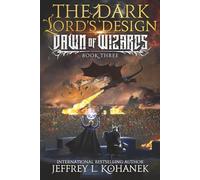 The Dark Lord's Design (Dawn of Wizards)