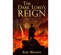 The Dark Lord's Reign