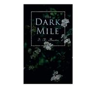 The Dark Mile: Historical Romance Novel