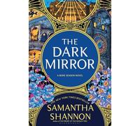 The Dark Mirror: The Instant Sunday Times Bestselling Fantasy: 5 (Bone Season)
