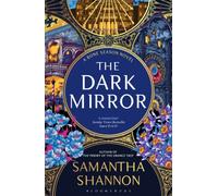 The Dark Mirror: The instant SUNDAY TIMES bestselling fantasy (The Bone Season)