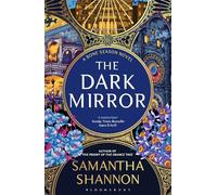 The Dark Mirror: The instant SUNDAY TIMES bestselling fantasy (The Bone Season)