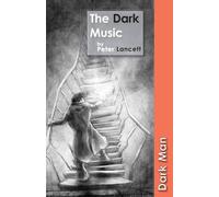 The Dark Music (Dark Man)