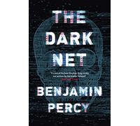 The Dark Net: A demonic horror novel that will make you want to throw your tech away