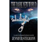 The Dark New World (The Star Path Saga)