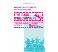 The Dark Philosophers: 1 (Oberon Modern Plays)