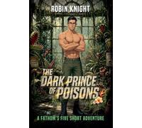 The Dark Prince of Poisons