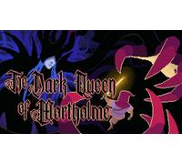 The Dark Queen of Mortholme