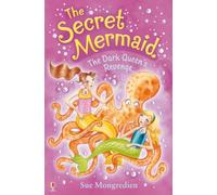 The Dark Queen's Revenge (Secret Mermaid): 12