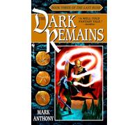The Dark Remains (Last Rune, 3)