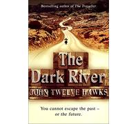 The Dark River – a powerful, thought-provoking thriller – The Fourth Realm Trilogy (2)