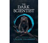 The Dark Scientist: 2 (The Dark Descendants)