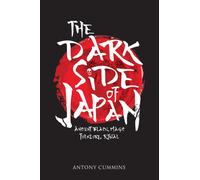 The Dark Side of Japan : Ancient Black Magic, Folklore, Ritual