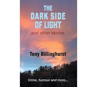 The Dark Side of Light: Crime, humour and more...