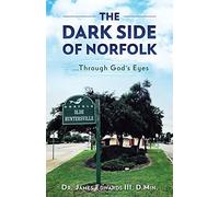 The Dark Side of Norfolk: Through God's Eyes