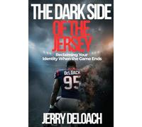 The Dark Side Of The Jersey: Reclaiming Your Identity When The Game Ends