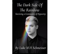The Dark Side Of The Rainbow: Surviving a Community of Hypocrisy