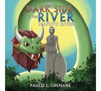 The Dark Side of the River: Maputo River
