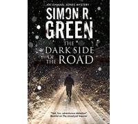 The Dark Side of the Road: A country house murder mystery with a supernatural twist (An Ishmael Jones Mystery)