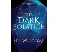The Dark Solstice: 1 (An Empyrian Odyssey)