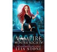 The Dark Soul (Vampire Hunter Society)