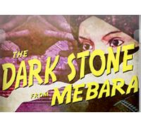 The Dark Stone from Mebara EU Steam CD Key