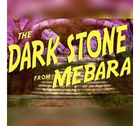 The Dark Stone from Mebara (PC) Steam Key - EU