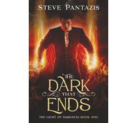 The Dark That Ends: A YA Epic Fantasy novel (The Light of Darkness)