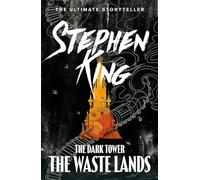 The Dark Tower III: The Waste Lands: (Volume 3)