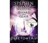 The Dark Tower IV: Wizard and Glass by King, Stephen (February 16, 2012) Paperback