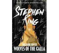 The Dark Tower V: Wolves of the Calla: (Volume 5)