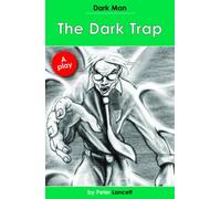 The Dark Trap: Dark Man Plays