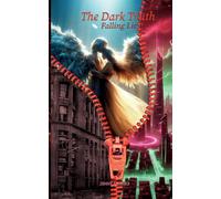 The Dark Truth: Falling Lie