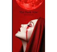 The Dark Vow (The Blood Servant #1)