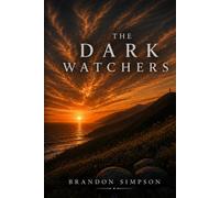 The Dark Watchers