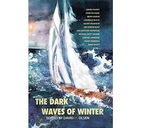 The Dark Waves of Winter