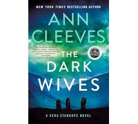 The Dark Wives: A Vera Stanhope Novel: 11