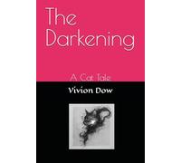 The Darkening: A Cat Tale (Cat Tales)